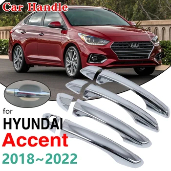 Хромированные Ручки, Накладка для Hyundai Accent Verna Solaris HC YC 2018 ~ 2022 2019, Аксессуары Для Укладки автомобилей, Наклейки 2019 2020
